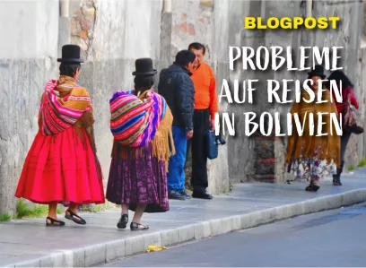 Bolivien Probleme